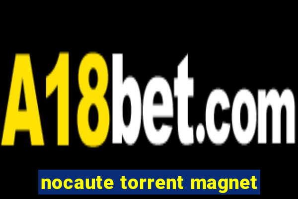 nocaute torrent magnet